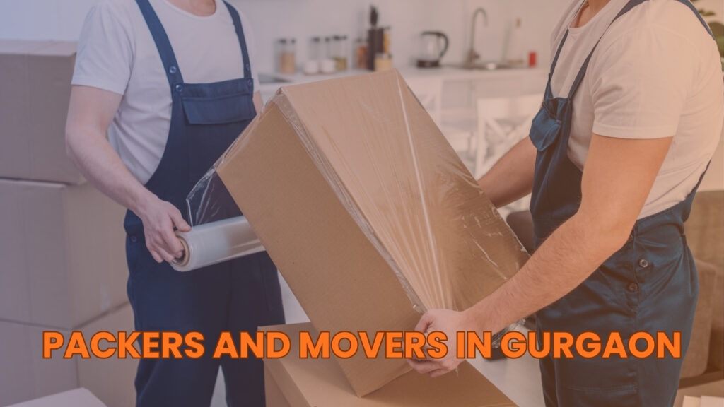 Best Packers and Movers in Gurgaon