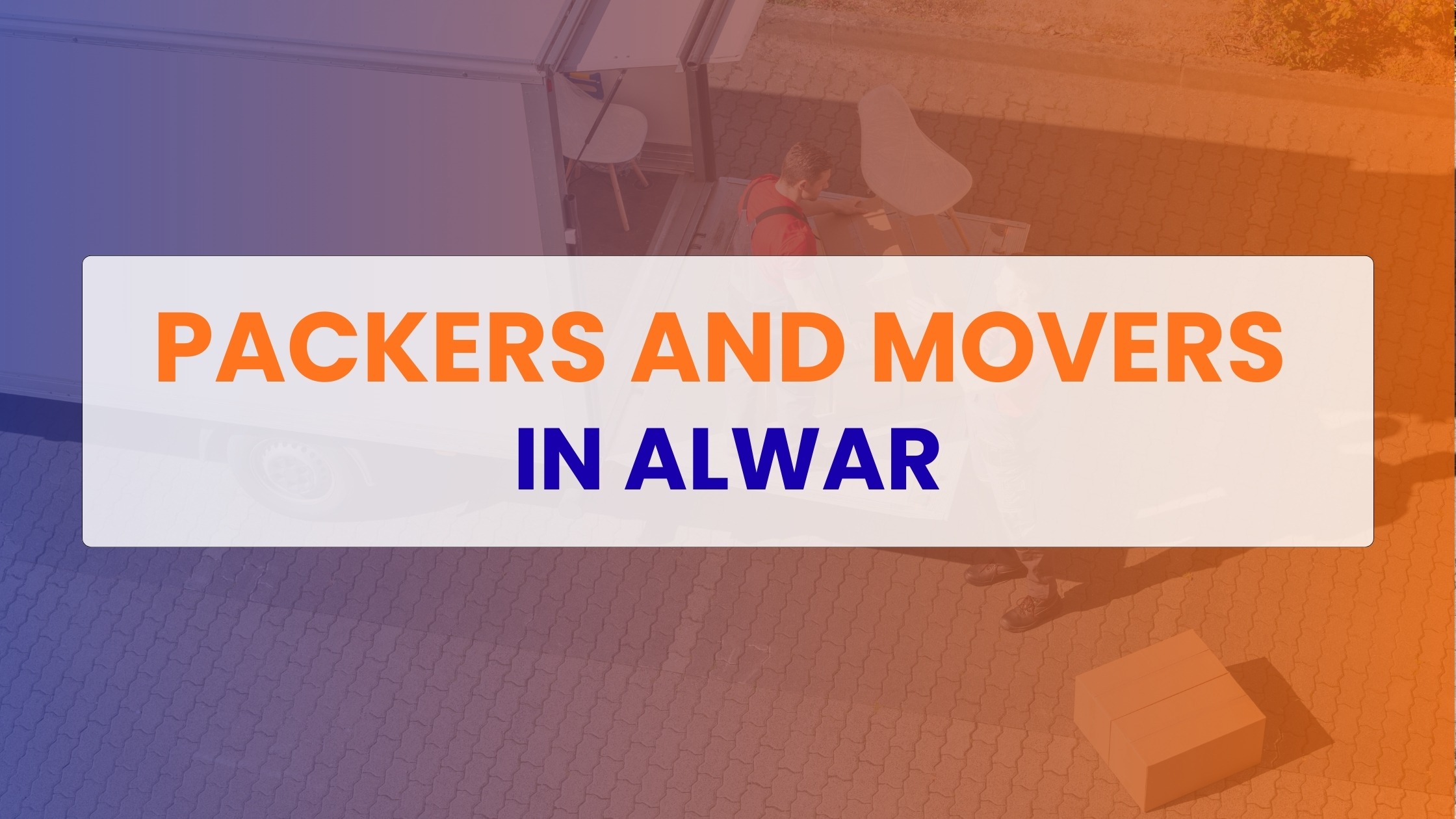 Packers and Movers in Alwar