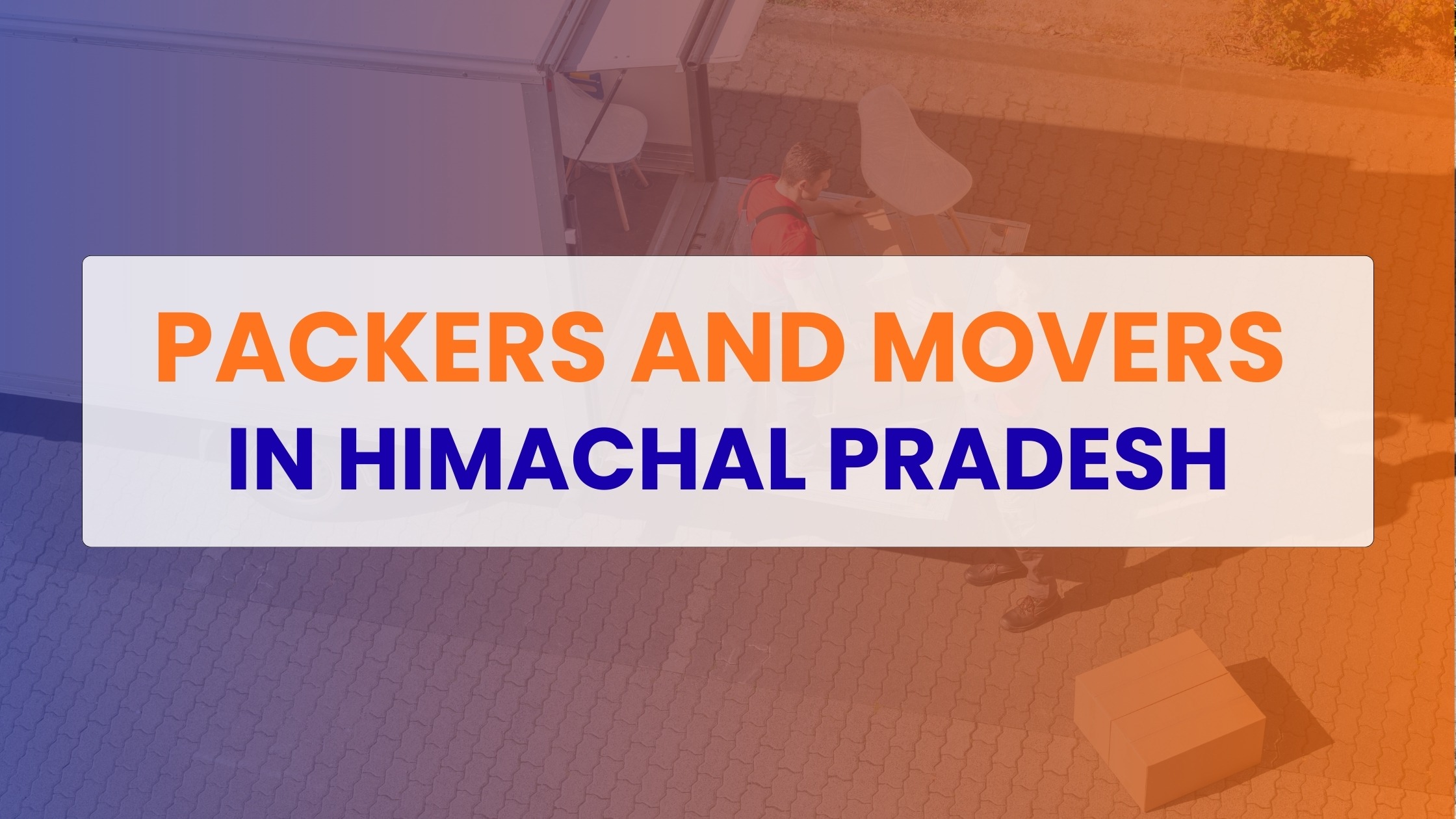 Packers and Movers in Himachal Pradesh