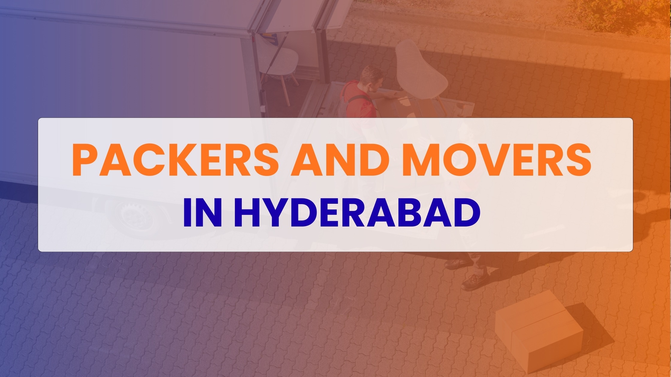 Packers and Movers in Hyderabad