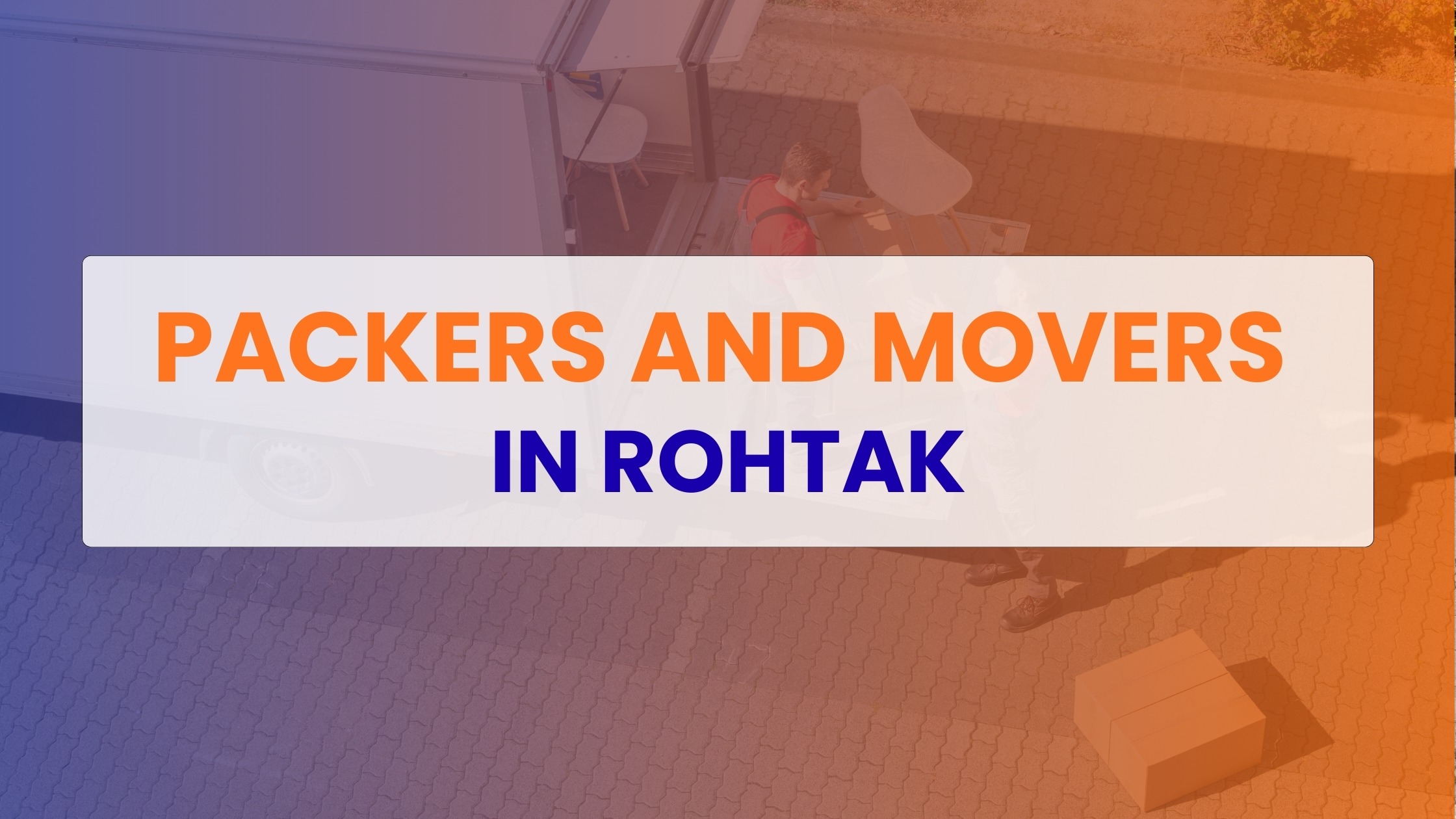 Packers and Movers in Rohtak