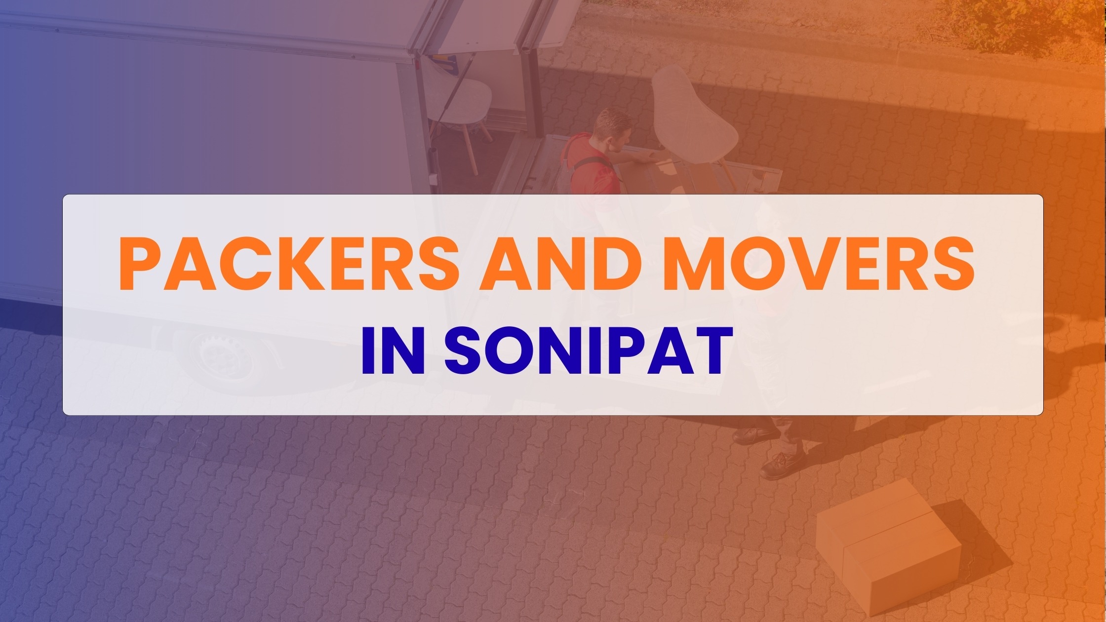 Packers and Movers in Sonipat