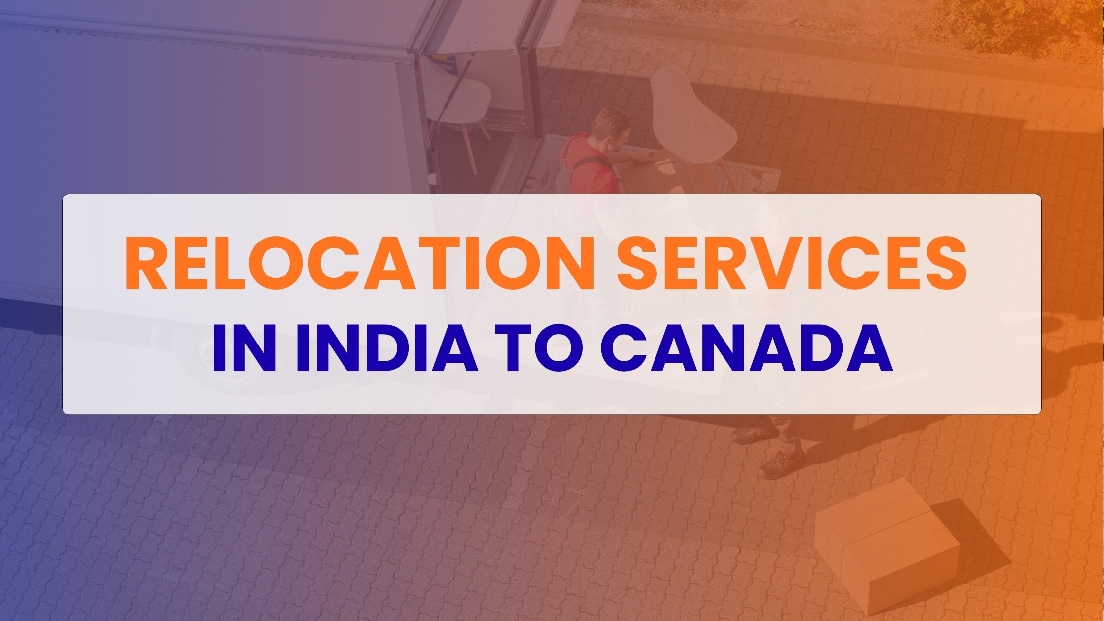 Relocation Services in India to Canada