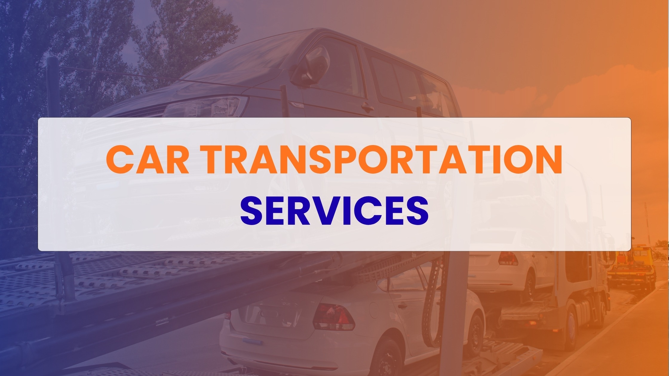 Car Transportation Servies