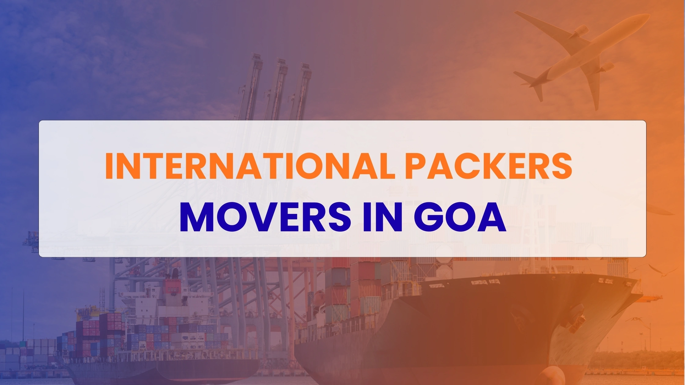International Packers Movers in Goa