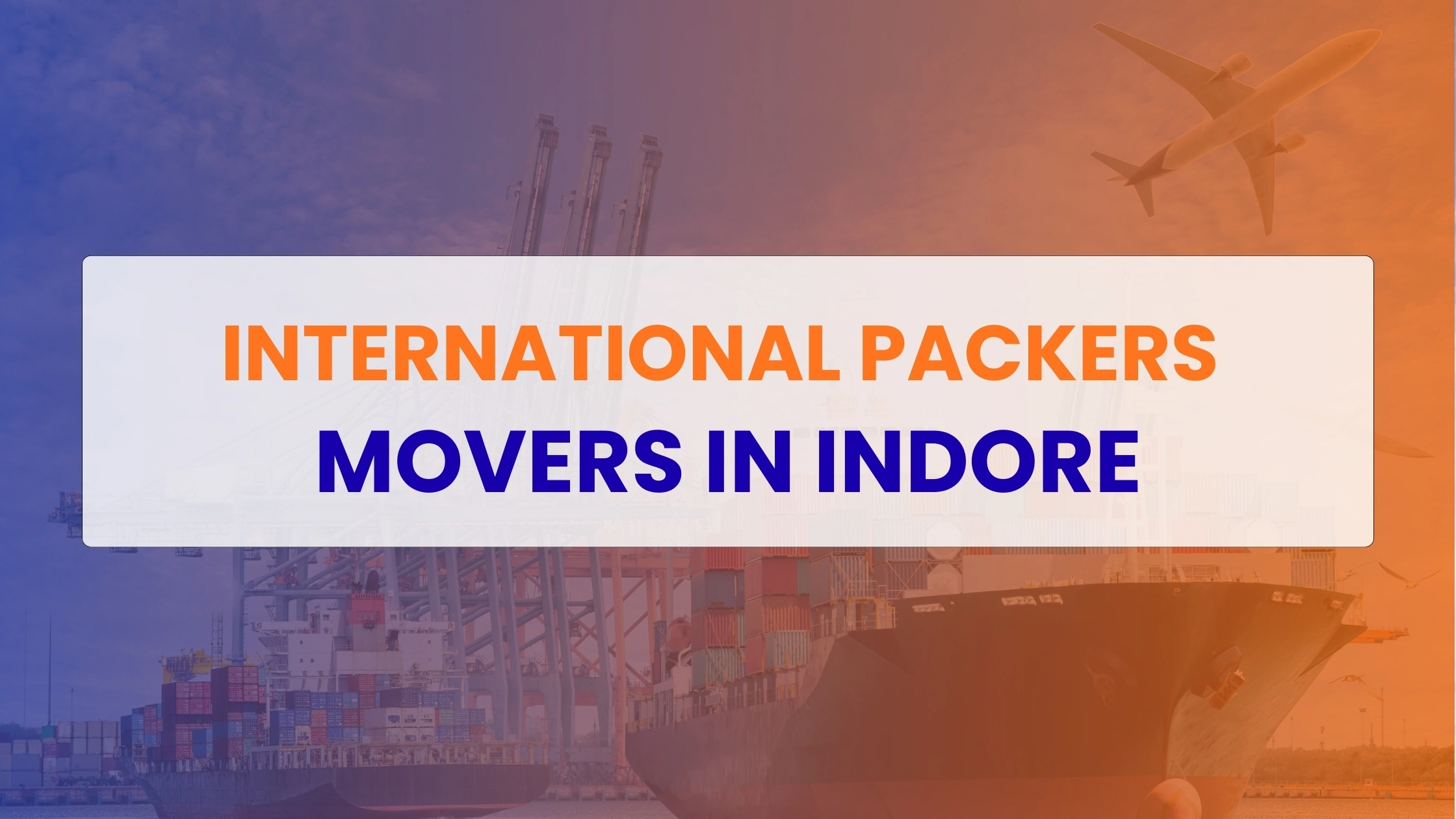 International Packers Movers in Indore