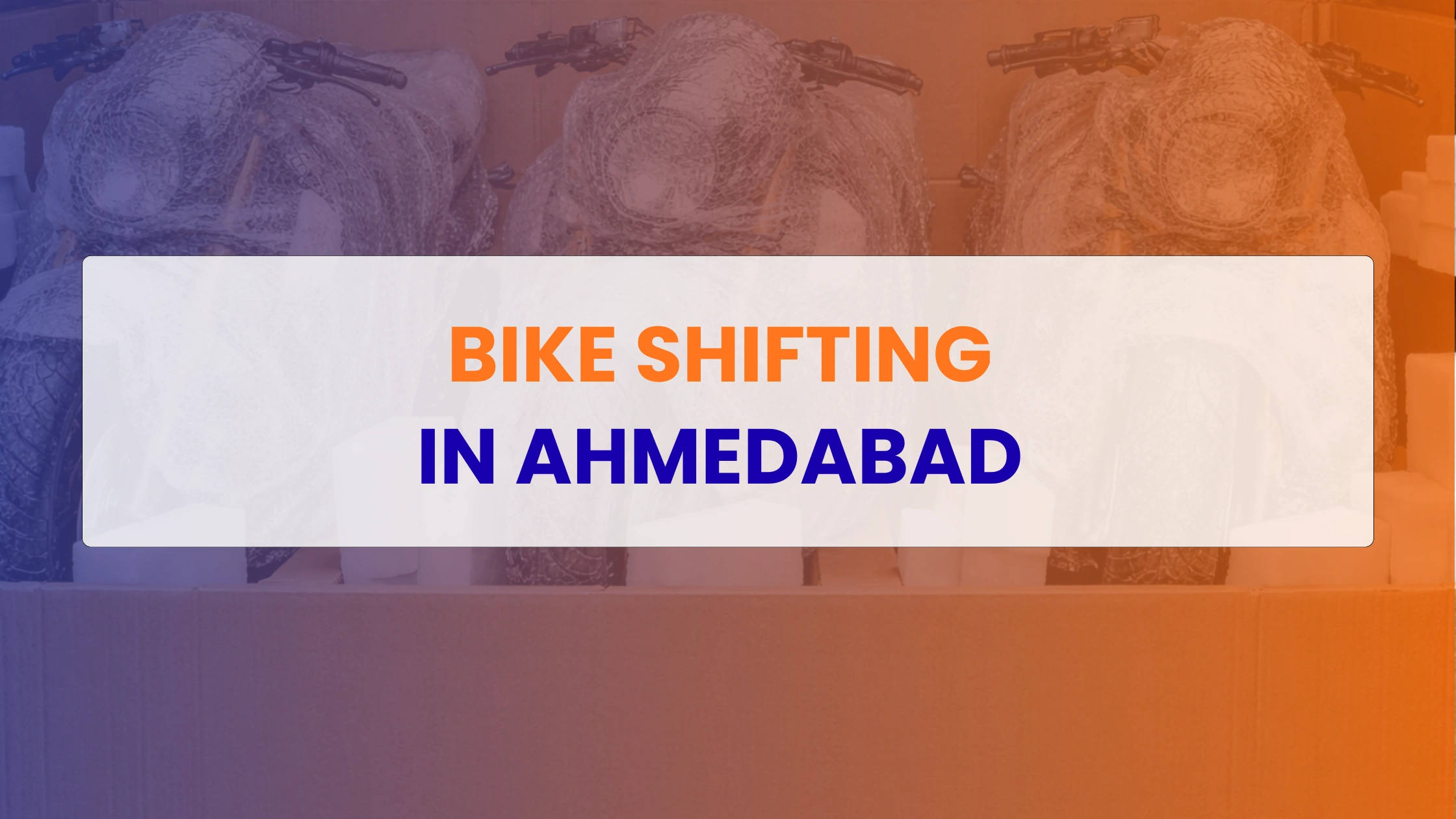 Bike Shifting in Ahmedabad
