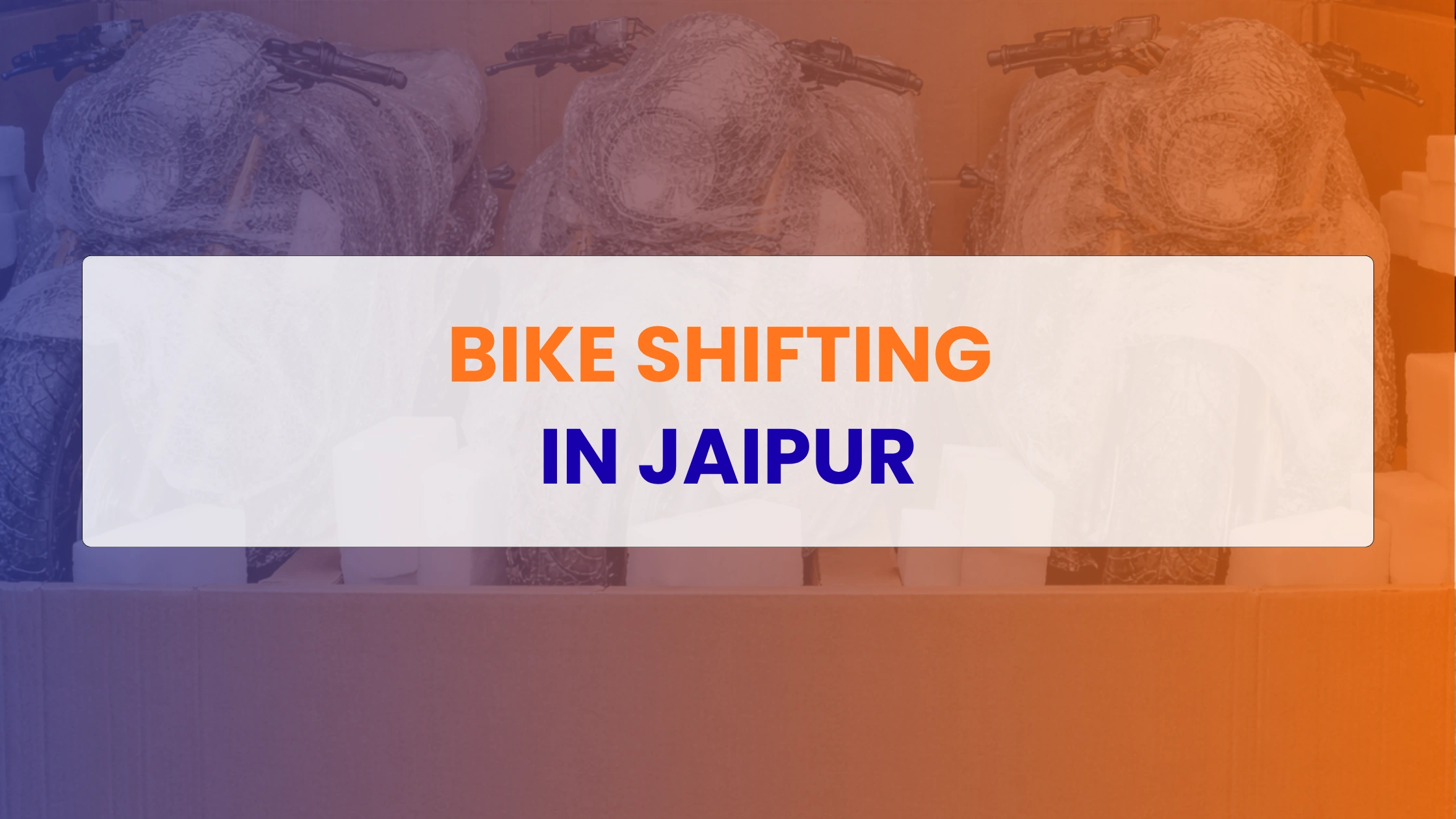 Bike Shifting in Jaipur