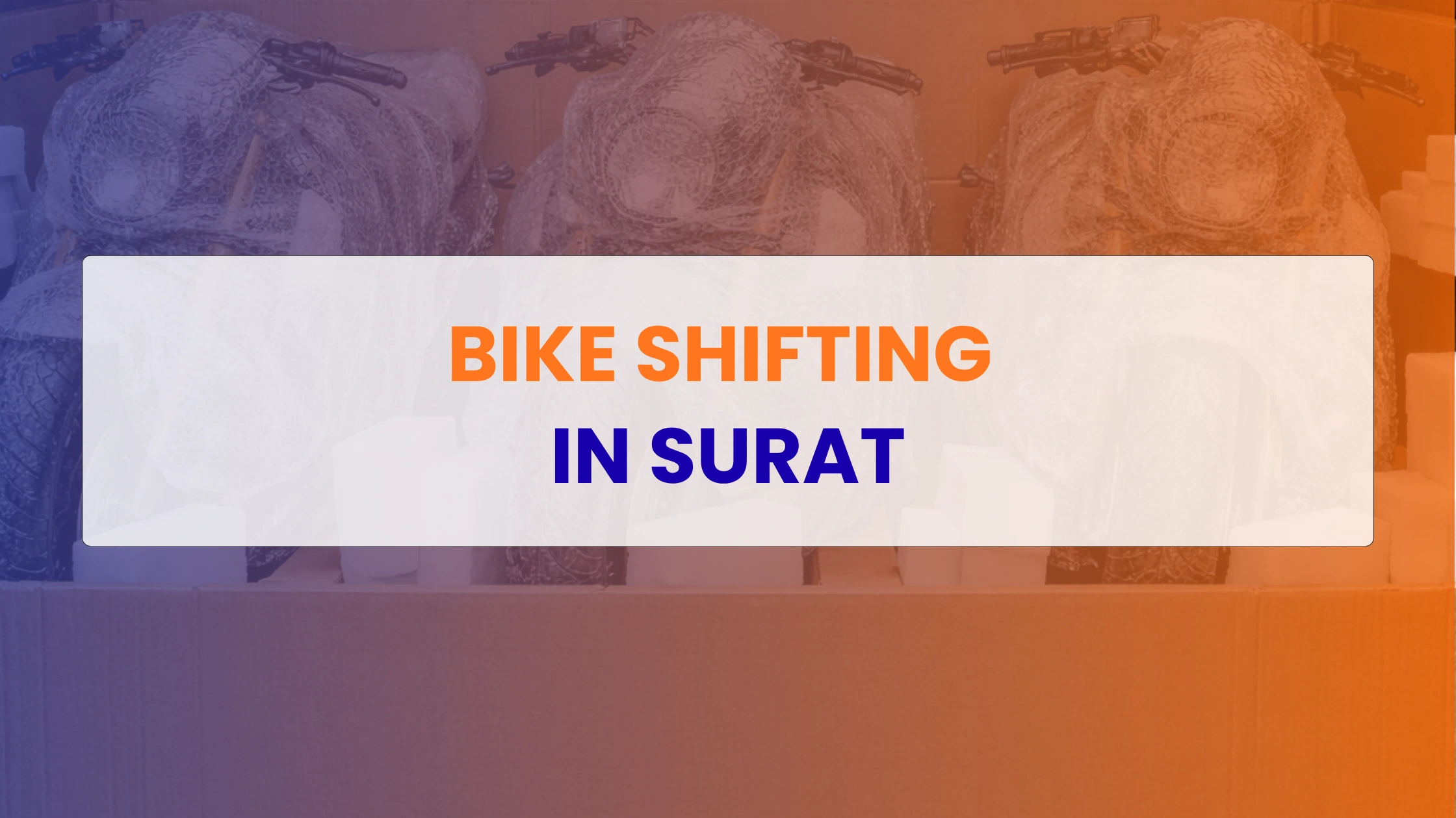 Bike Shifting in Surat