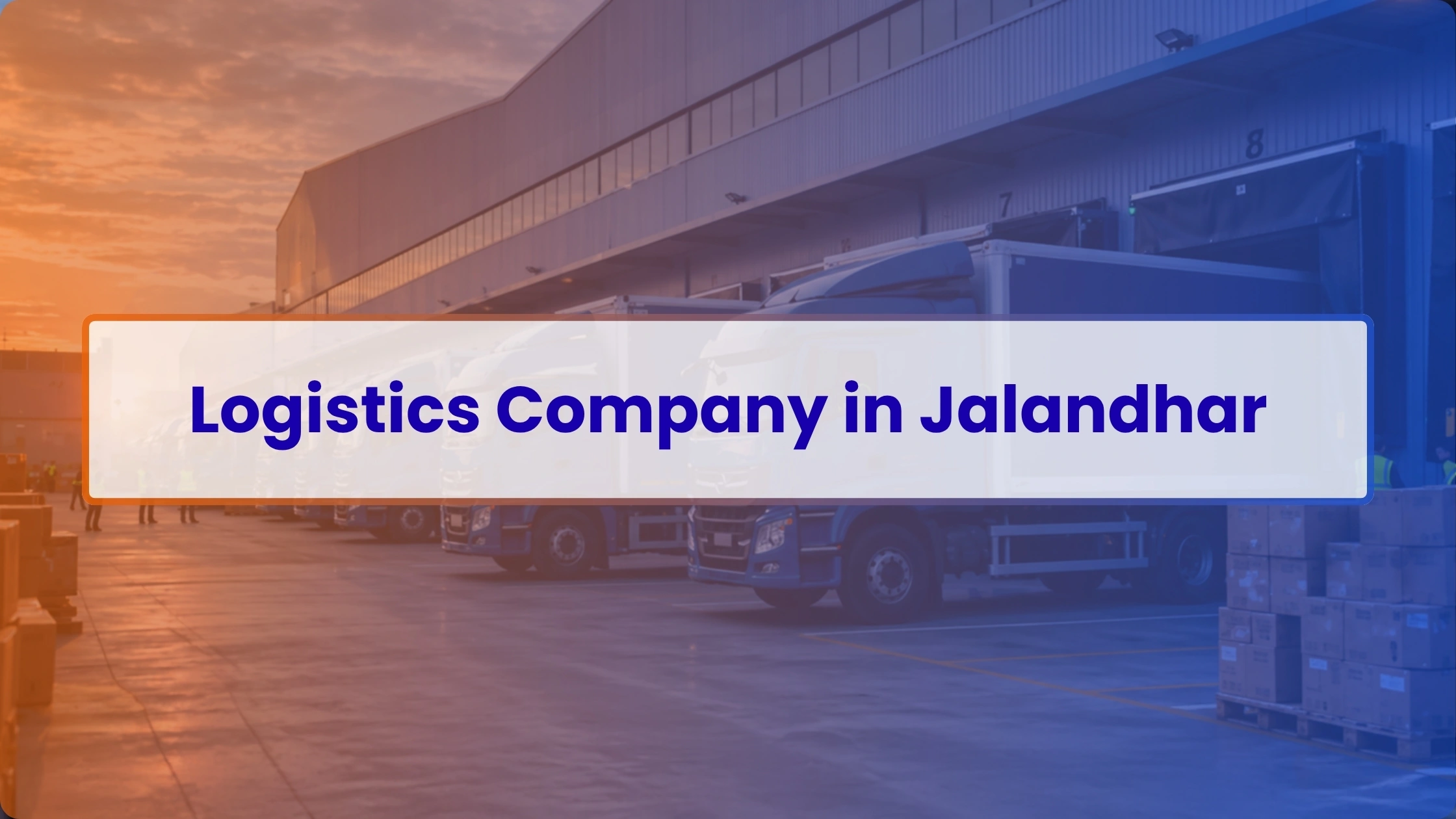 Logistics Company in Jalandhar