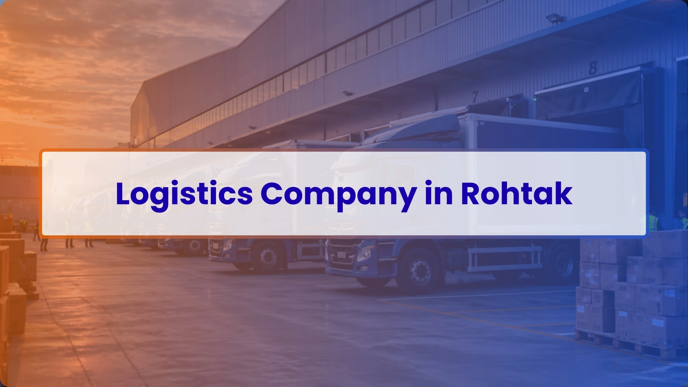 Logistics Company in Rohtak