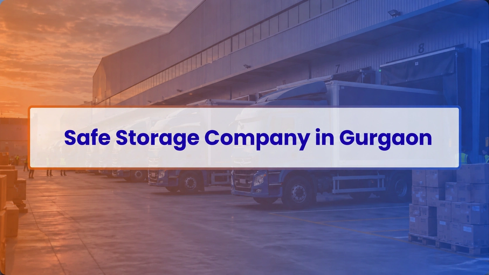 Safe Storage Company in Gurgaon